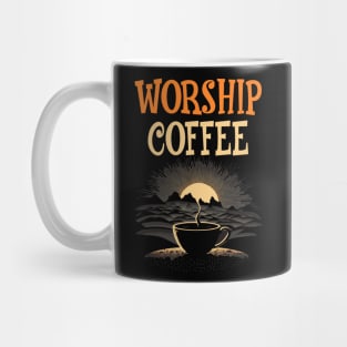 Funny Worship Coffee Gift Funny Coffee Mug